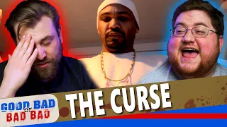 The Curse - Good Bad or Bad Bad #140