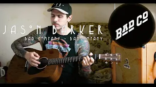 Bad Company - Bad Company acoustic cover by Jason Barker