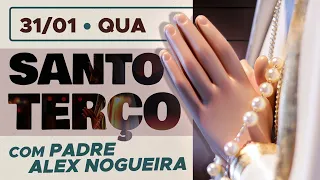 Santo Terço - Quarta-feira - 31 de janeiro