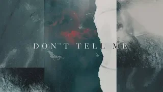 Matisse & Sadko, Aspyer - Don't Tell Me (feat. Matluck)