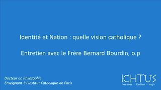 Identité et nation, par Bernard Bourdin, o.p