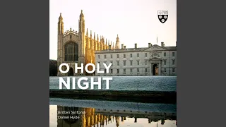 O Holy Night (Arr. John Rutter)