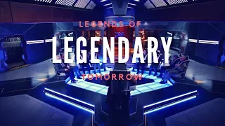 Legends of Tomorrow - Legendary