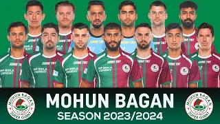 MOHUN BAGAN SQUAD 2023/2024 | ISL 2023-2024 | MOHUN BAGAN SUPER GIANT FULL SQUAD 2024