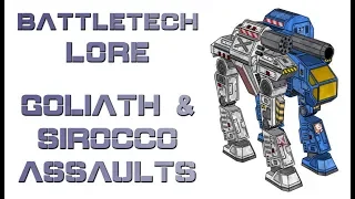 Battletech Lore - Goliath and Sirocco Assault Battlemechs