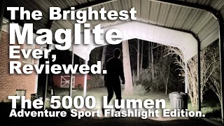 The Brightest Maglite Ever Reviewed, 5000 and 2000 lumen monster flashlights