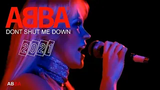 ABBA - DONT SHUT ME DOWN - NEW SINGLE!!! NEW CLIP 2021!!!