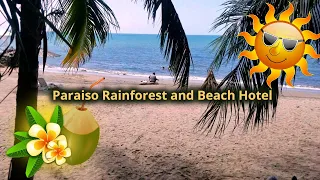 Paraiso Rainforest and Beach Hotel 2022