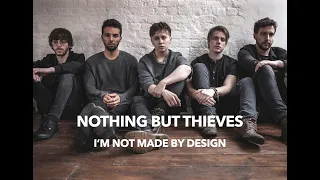 Nothing But Thieves - I’m Not Made By Design (Lyrics & Türkçe Çeviri)
