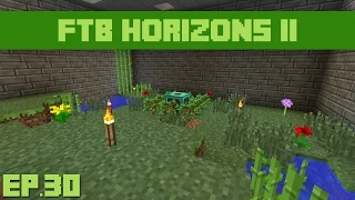 FTB Horizons Daybreaker : Ep.30 - Bringing Nature Inside Our Base!