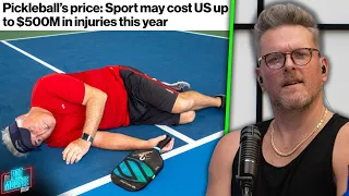 Pickleball Has Caused $400M In Healthcare Costs From Injuries | Pat McAfee Reacts