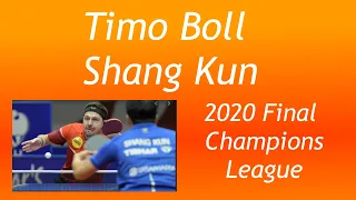 2020 Лига Чемпионов команды Финал Болл - Кан Timo Boll vs Shang Kun Final Champions League