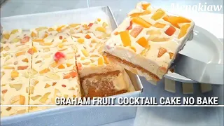 3 Ingredients Lang | Graham Fruit Cocktail | No Bake Cake | Sobrang Sarap na Dessert