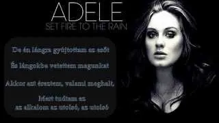 Adele - Set Fire To The Rain (Lángra gyulladt eső) [magyar]