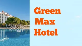 Green Max Hotel 5* , Belek, Turkey 🇹🇷