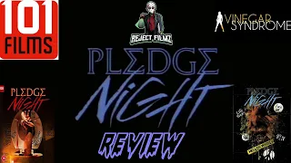 Pledge Night (1990) Review | 101 Films | Vinegar Syndrome