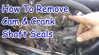 4 Ways To Remove Camshaft And Crankshaft Seals