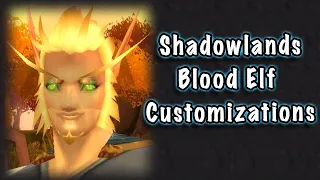 Jessiehealz - Shadowlands New Blood Elf Customisation Options