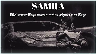 SAMRA - DIE LETZTEN TAGE WAREN MEINE SCHWERSTEN TAGE (OFFICIAL AUDIO)