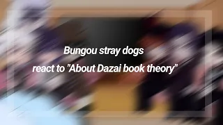 ~||Bungou stray dogs react to "About Dazai book theory"|| Lazy!|| Bsd gacha||~