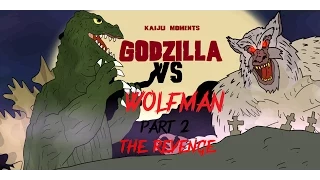 GODZILLA VS WOLFMAN " THE REVENGE" KAIJU MOMENTS # 18
