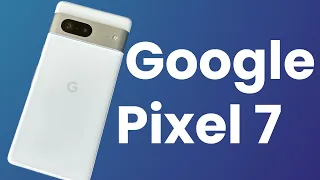 This is What The 6 Should Have Been - Google Pixel 7 Full Review! (Real World Review)