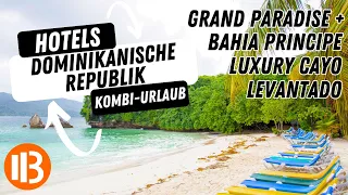 Dominikanische Republik Grand Paradise Samaná Beach Resort & Bahia Principe Luxury Cayo Levantado 🌴🌞