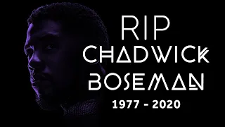 Chadwick Boseman Tribute . RIP Black Panther.