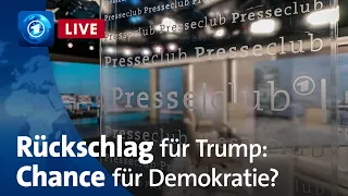 ARD-Presseclub: Rückschlag für Trump - Chance für die US-Demokratie?