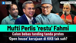 TERKINI! Mufti Perlis 'restu' Fahmi | Calon bebas bertanding | Open house kerajaan di KKB tak sah?