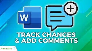How to Track Changes and Add Comments in Microsoft Word 2021/365