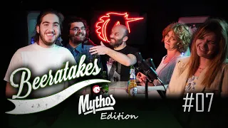 Beeratakes Mythos Edition - Επεισόδιο #07