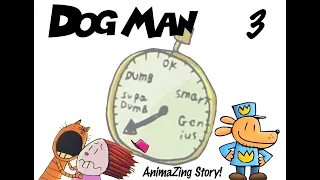 DOG MAN - Chapter 3 - Book "Em Dog Man