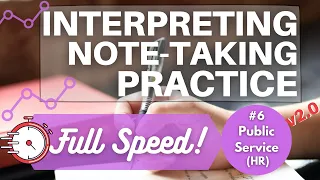 Interpreting Training: Note-Taking Practice Exercise #6 (Full Speed) – Public Service