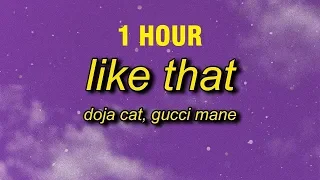 Doja Cat - Like That (Lyrics) ft. Gucci Mane [1 HOUR]