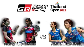 THAILAND OPEN 2022 | GR Toyota Gazoo Racing | Pearly Tan /Thinaah (MAS) VS Fukushima/Hirota (JPN)