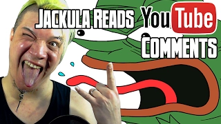 Jackula Reads YouTube Comments - Count Jackula Rants