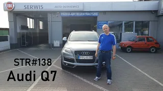 STR#138: 300 000 km Audi Q7 4.2 TDI - jeżdżę jak bogaty