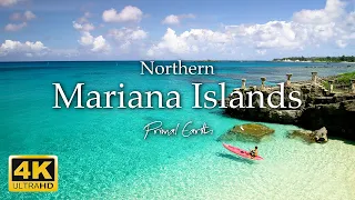 Northern Mariana Islands -The Paradise of Amazing Views 4K