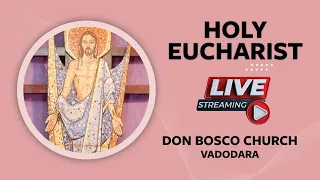 LIVE CATHOLIC MASS TODAY | MONDAY 2 AUGUST 2021 | DON BOSCO PARISH VADODARA