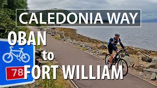 Caledonia Way 2, Sustrans cycle route 78 Oban to Fort William bikepacking touring