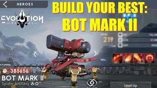 Build Your Best: Bot Mark II - The Angry Robot Pumps Out Damage For Your Squad - Eternal Evolution!