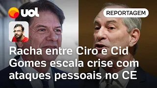 Ciro x Cid Gomes: Briga entre irmãos escala crise com ataques e acusações pessoais no Ceará; confira