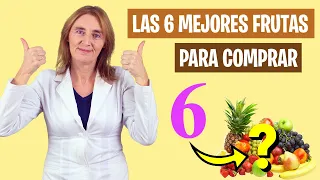 Las 6 MEJORES FRUTAS que DEBES COMPRAR| Mejores frutas para tu salud | Alimentación real saludable