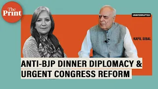 Why anti-BJP dinner diplomacy is a start & why Congress urgently needs a President : Kapil Sibal