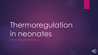 Thermoregulation in Newborn-MD/DCH/DNB Pediatrics exam preparation