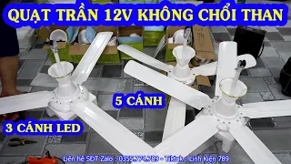 QUẠT TRẦN 12V không chổi than 5 CÁNH 3 CÁNH CÓ ĐÈN Zalo 0355774789