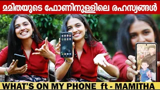 "WHATS ON MY PHONE" with MAMITHA BAIJU  | GINGER MEDIA