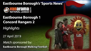 ‘Sports News’: Eastbourne Borough 1 v 2 Concord Rangers – VANARAMA National League South Highlights