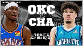 Oklahoma City Thunder vs Charlotte Hornets Full Game Highlights | Feb 2 | 2024 NBA Season